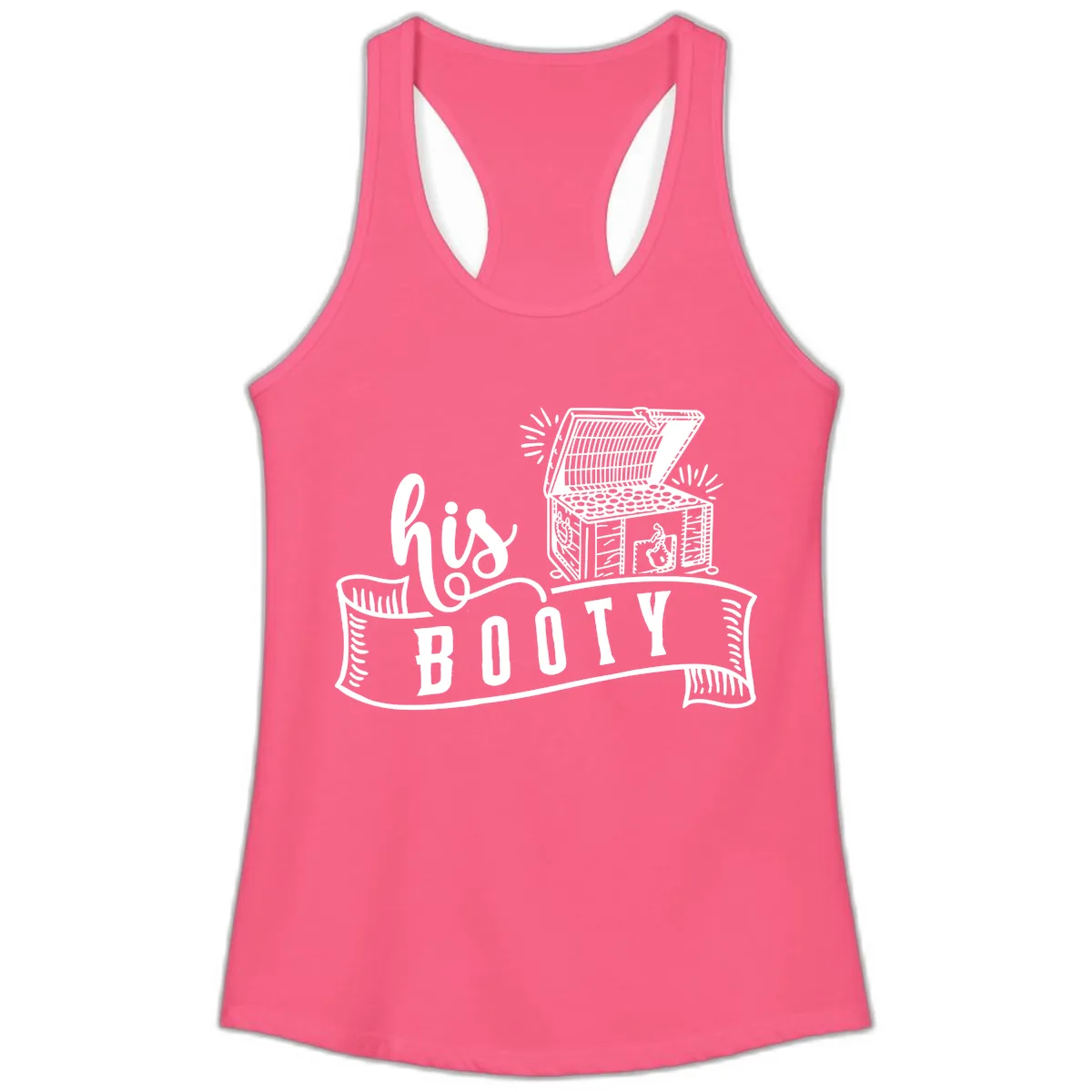 His Booty Treasure Chest Cruise Ladies Tank in Solid Hot Pink