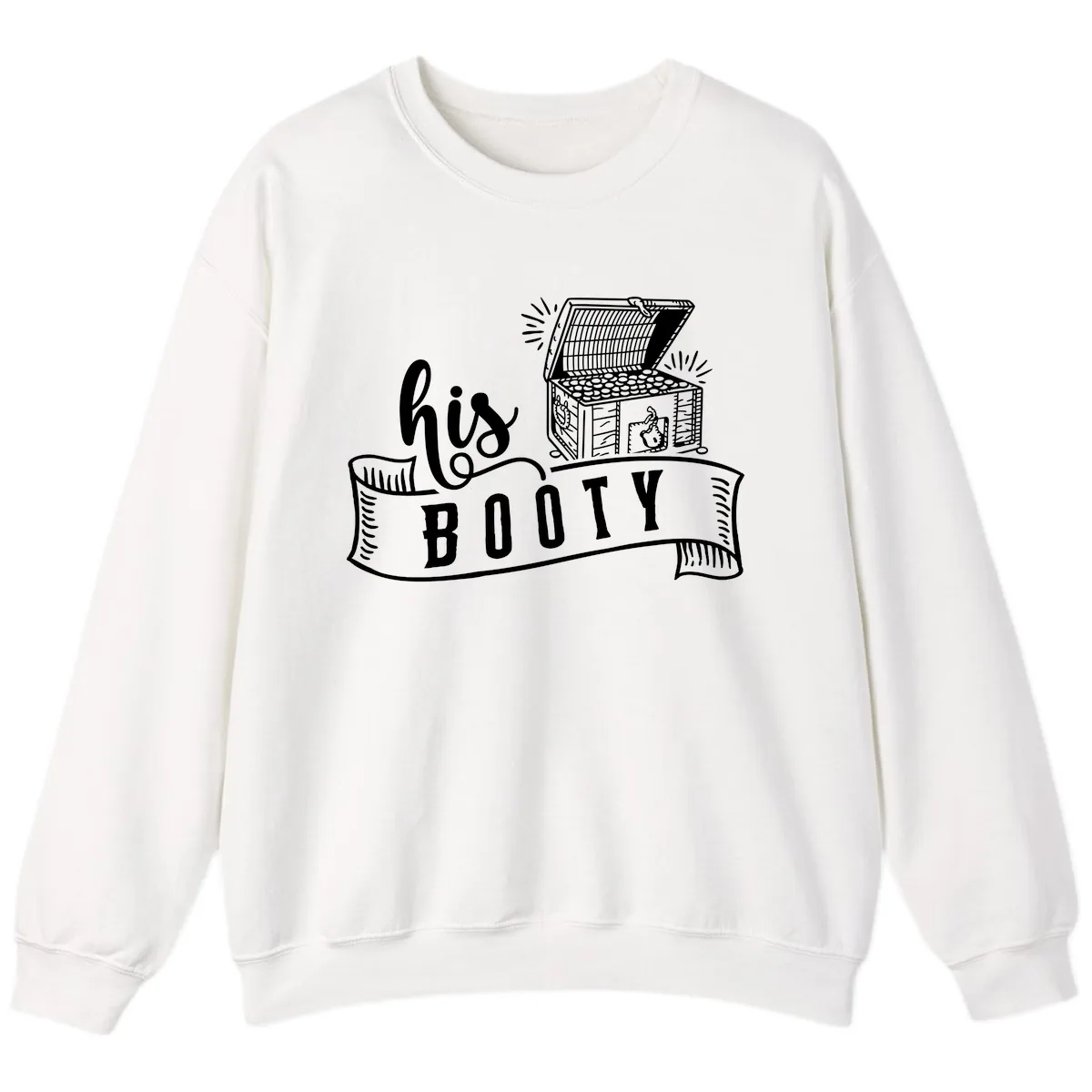 His Booty Treasure Chest Cruise Sweatshirt in White