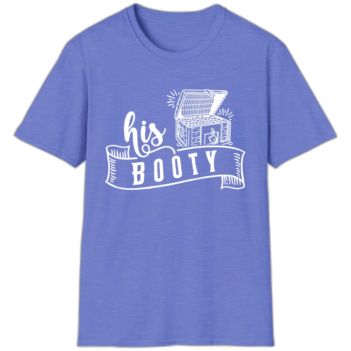 His Booty Treasure Chest Cruise T-Shirt in Heather Royal
