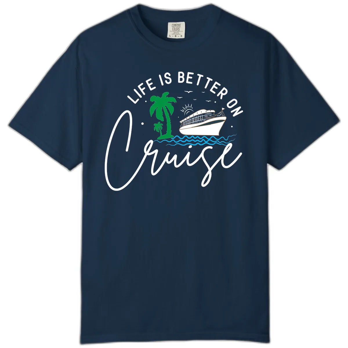 Life Is Better On Chill Comfort Color in True Navy