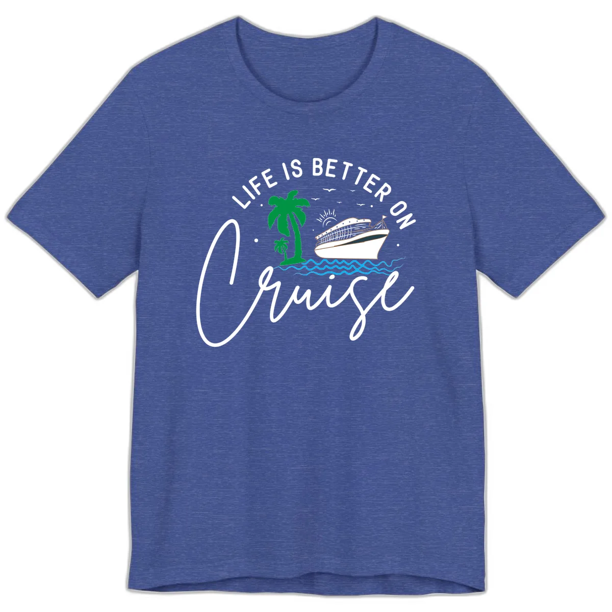 Life Is Better On Chill Premium T-Shirt in Heather True Royal