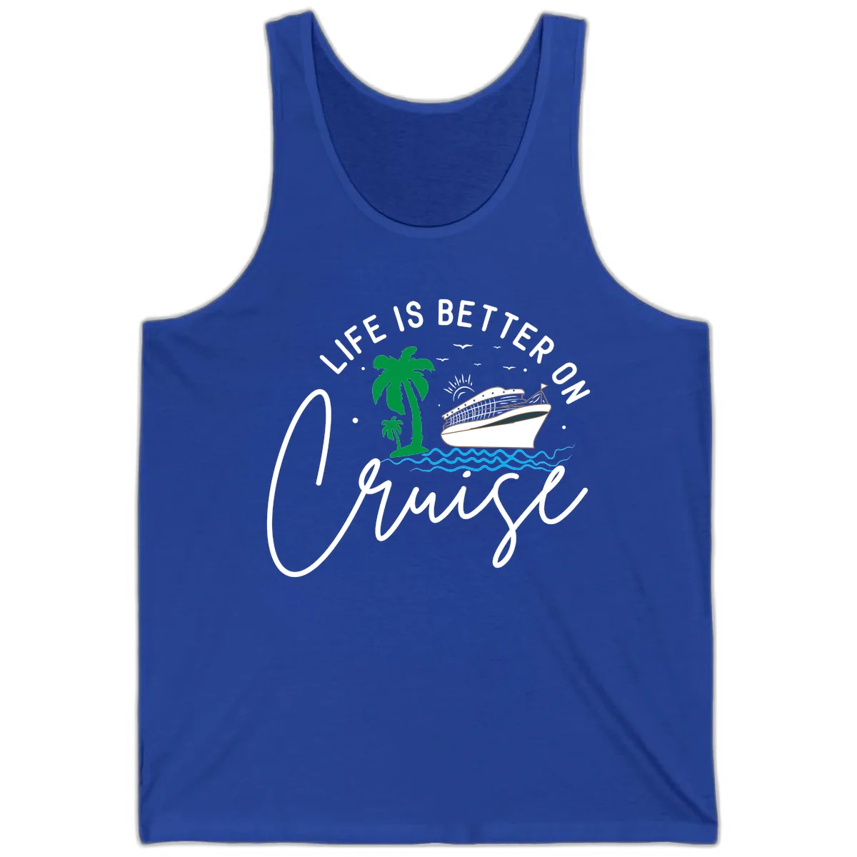 Life Is Better On Chill Tank in True Royal