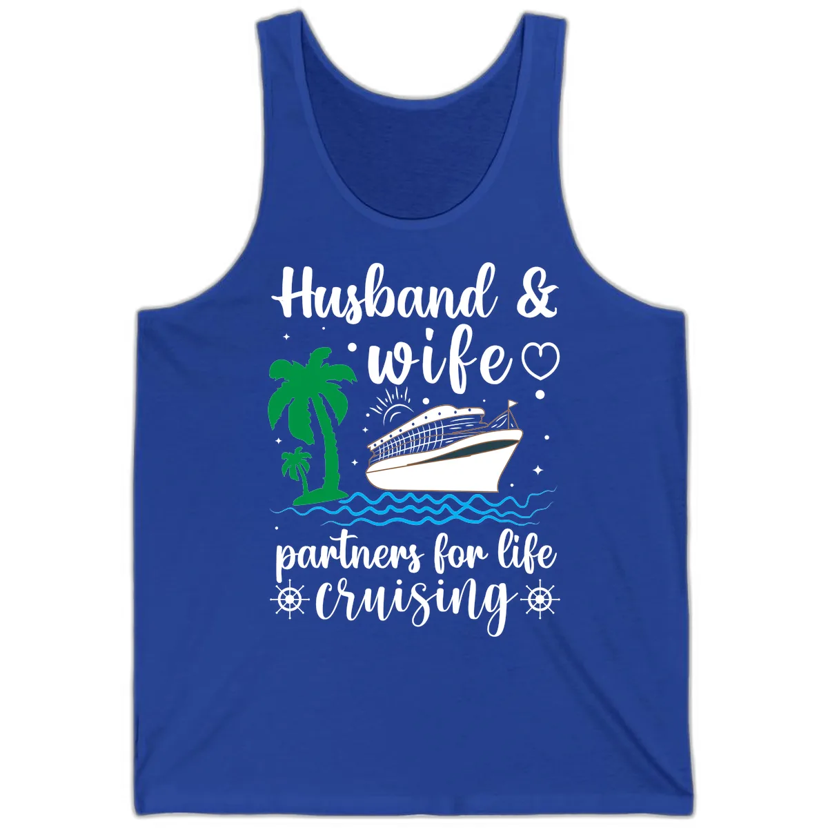 Husband & Wife Partners For Life Cruising Tank in True Royal