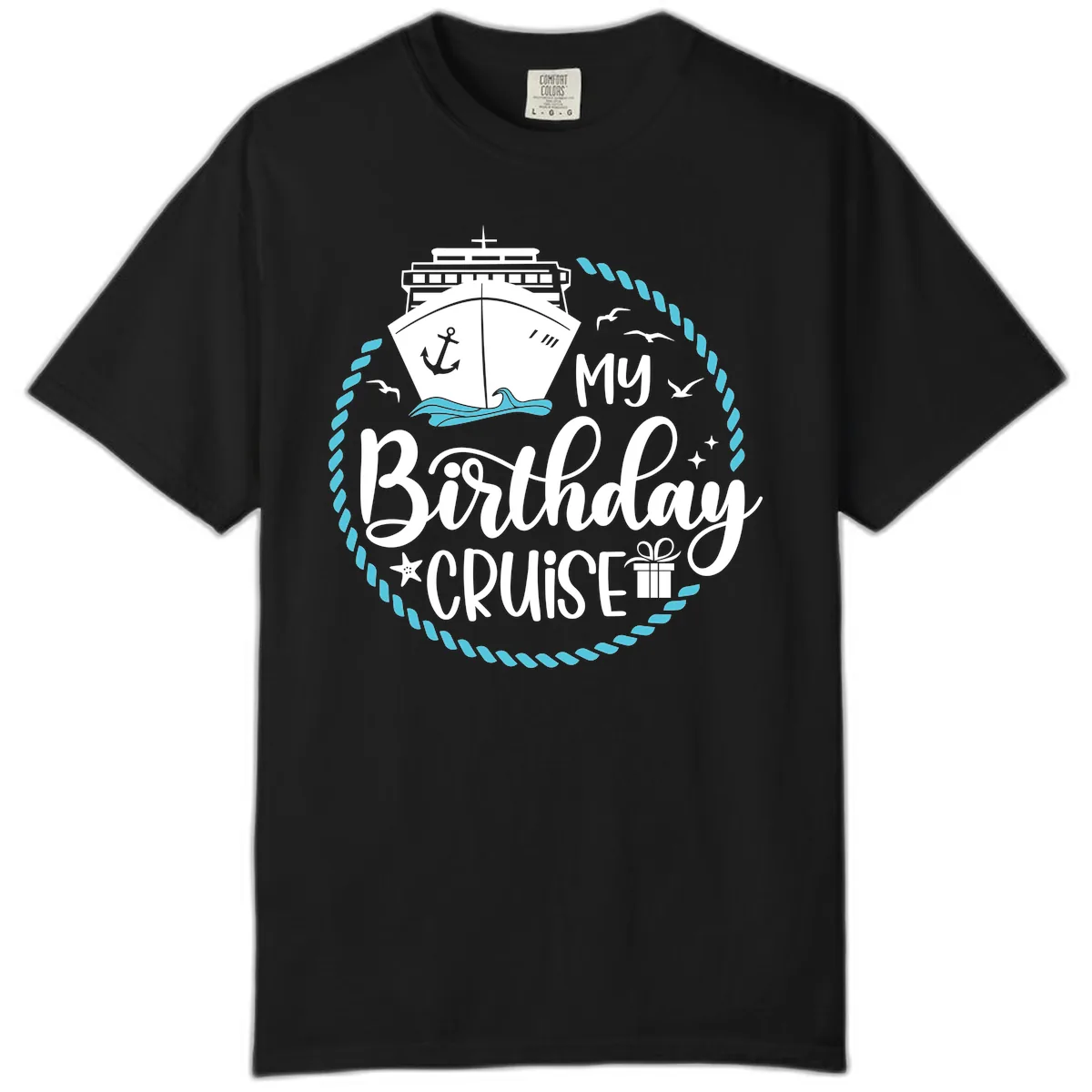 My Birthday Cruise Comfort Color in Black