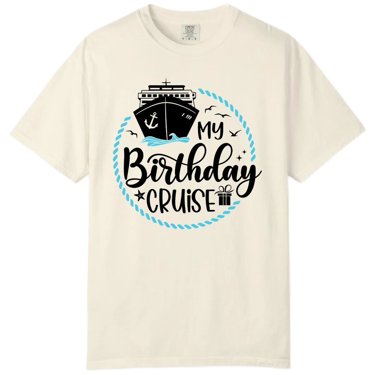 My Birthday Cruise Comfort Color in Ivory