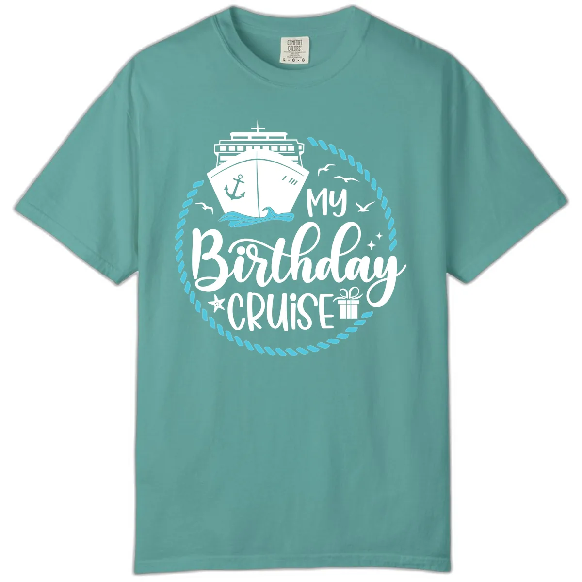 My Birthday Cruise Comfort Color in Seafoam