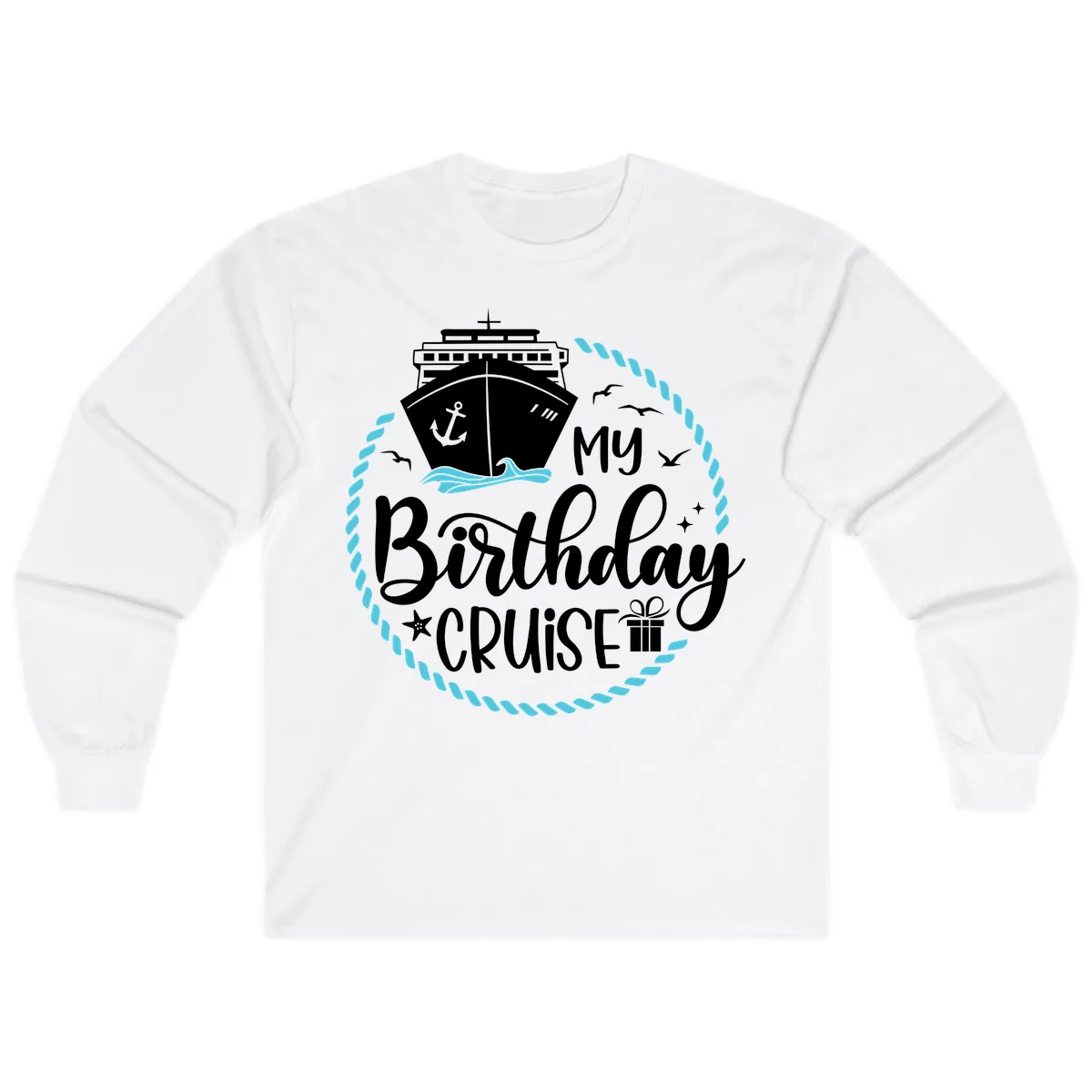 My Birthday Cruise Long Sleeve in White