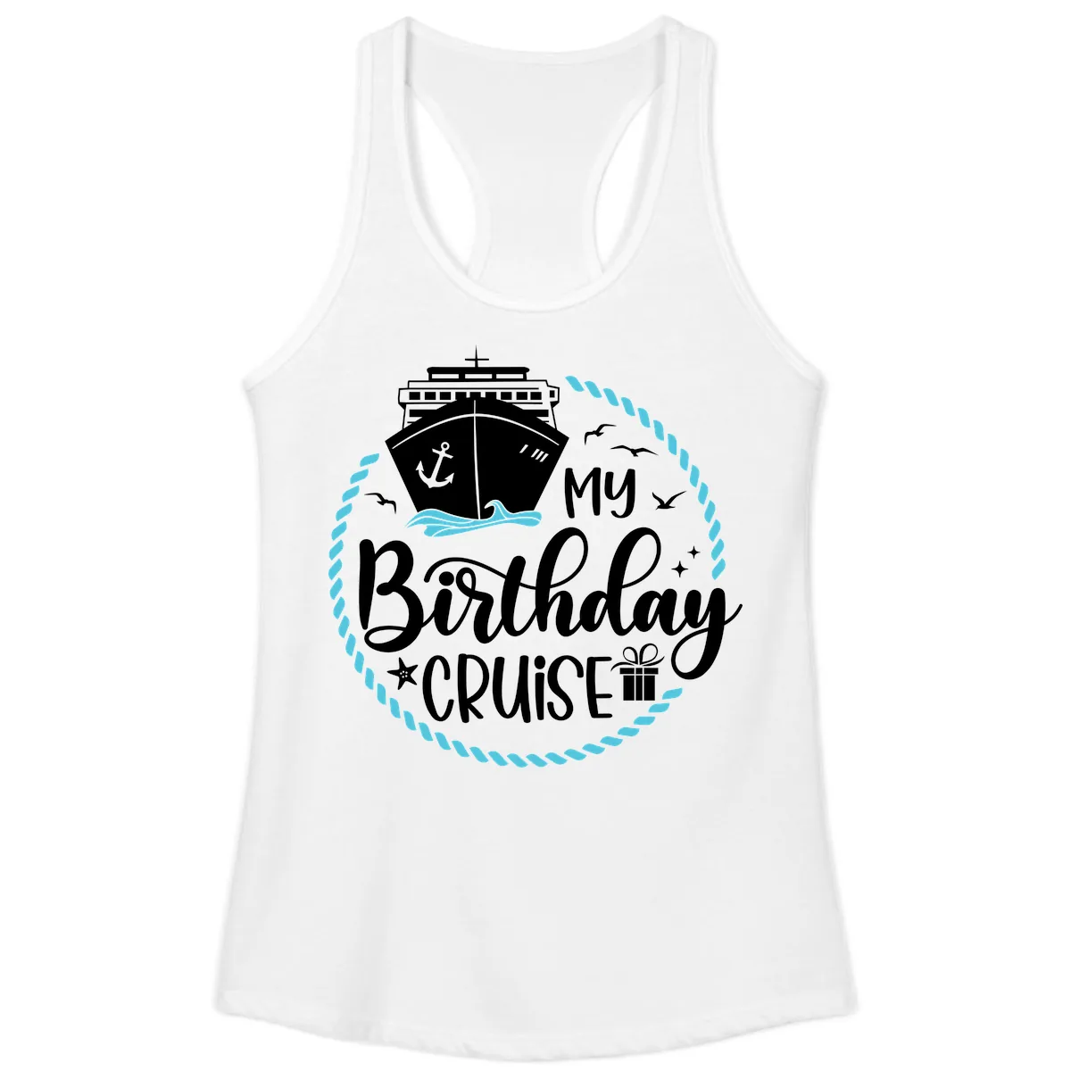 My Birthday Cruise Ladies Tank in White