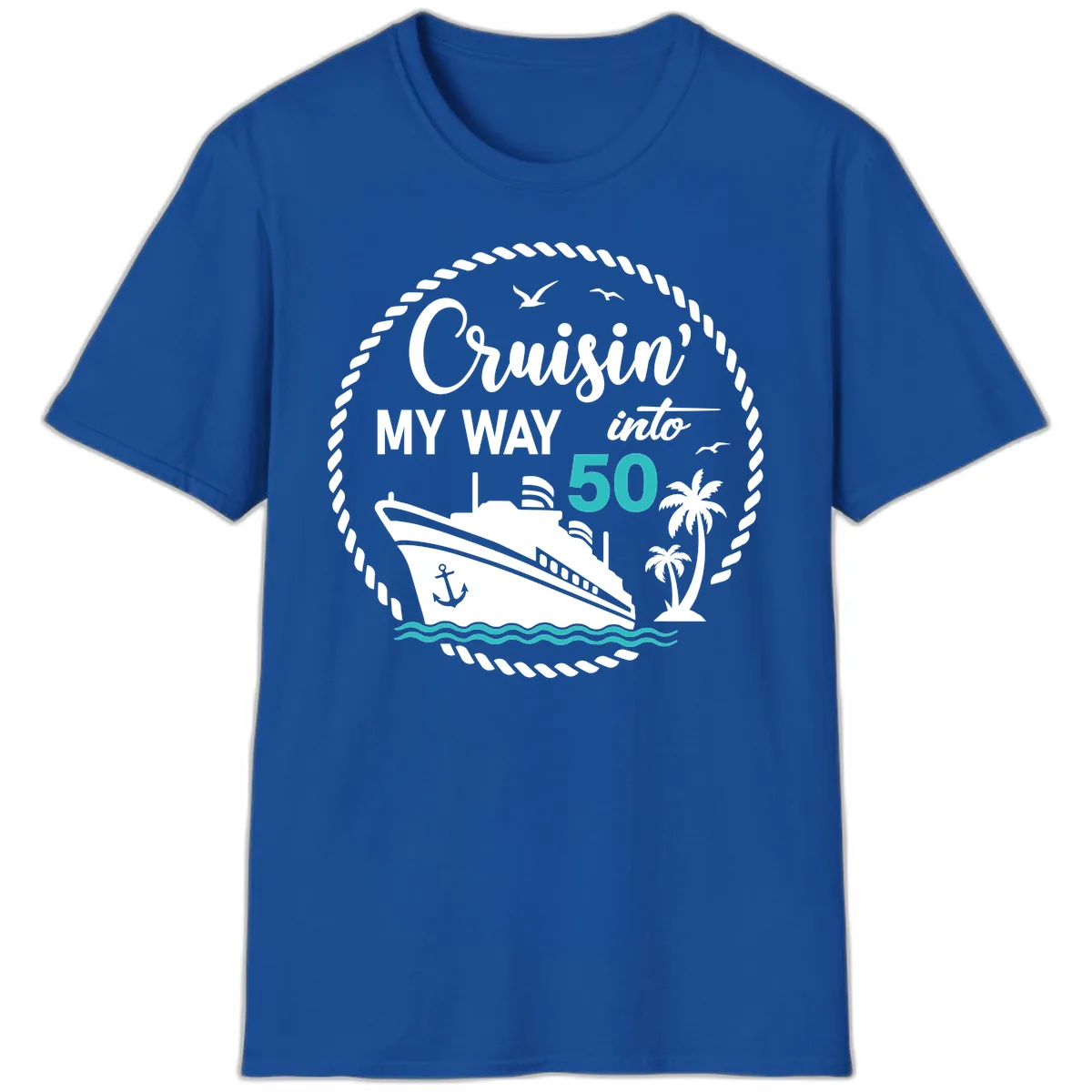 Cruisin' My Way Into 50 T-Shirt in Royal