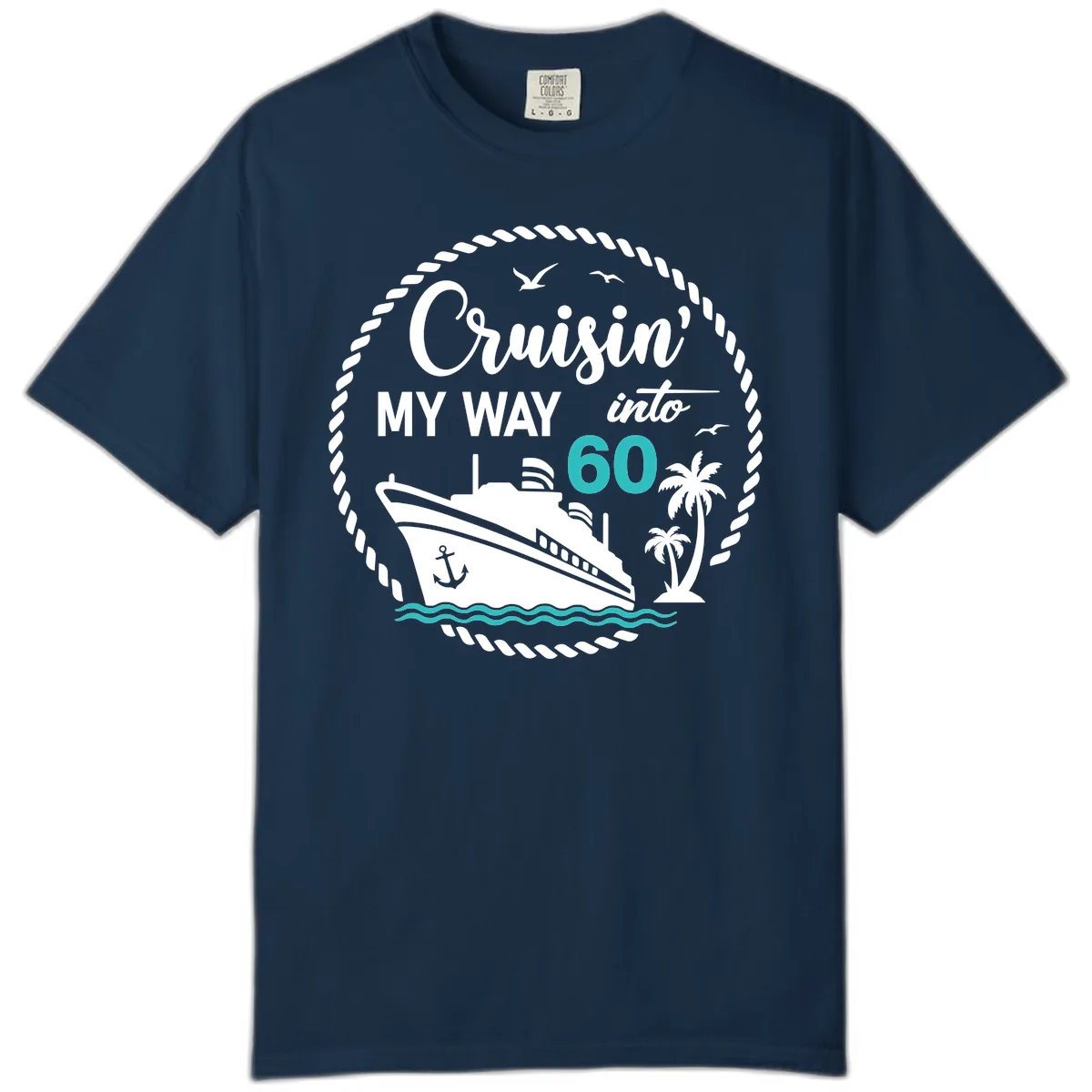 Cruisin' My Way Into 60 Comfort Color in True Navy
