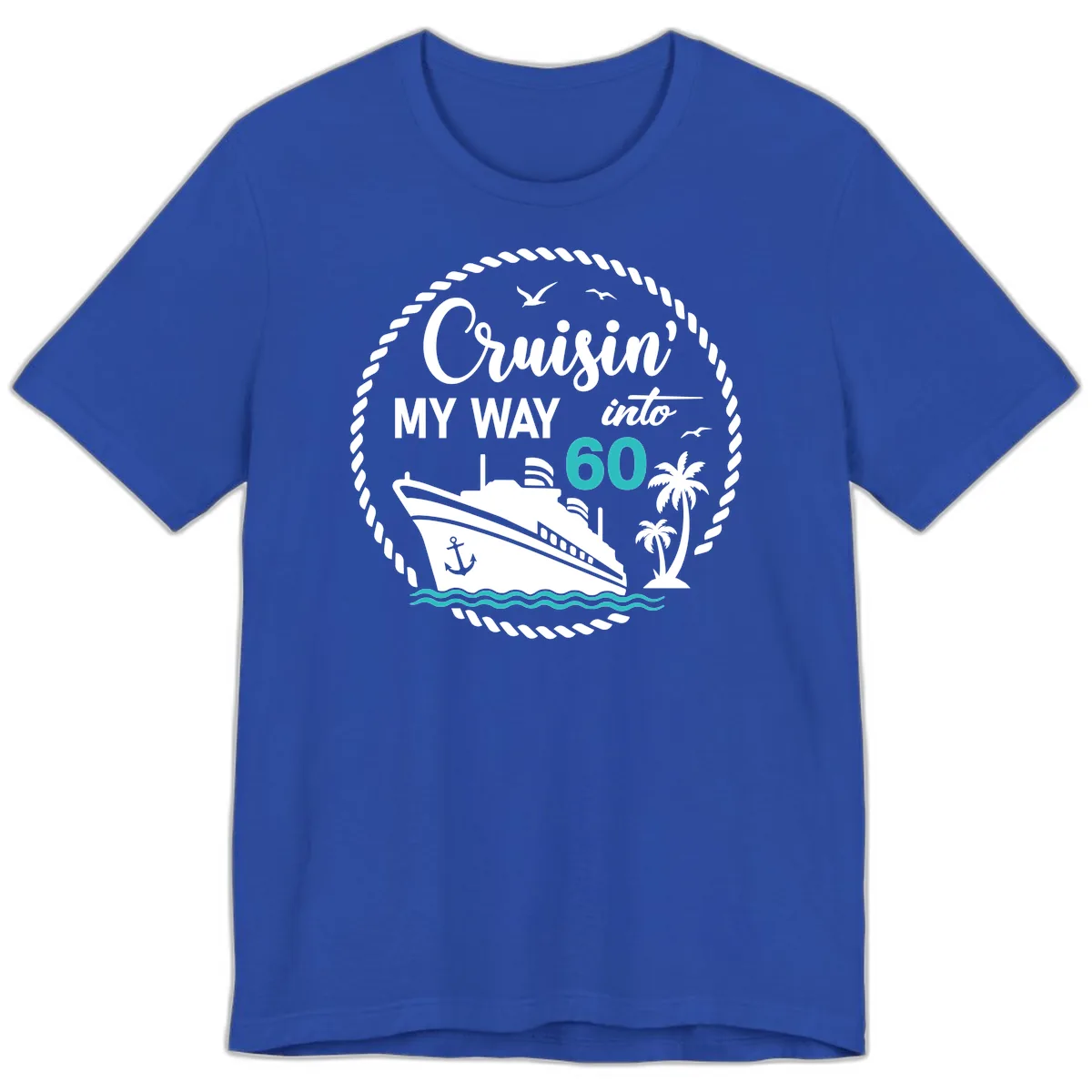Cruisin' My Way Into 60 Premium T-Shirt in True Royal