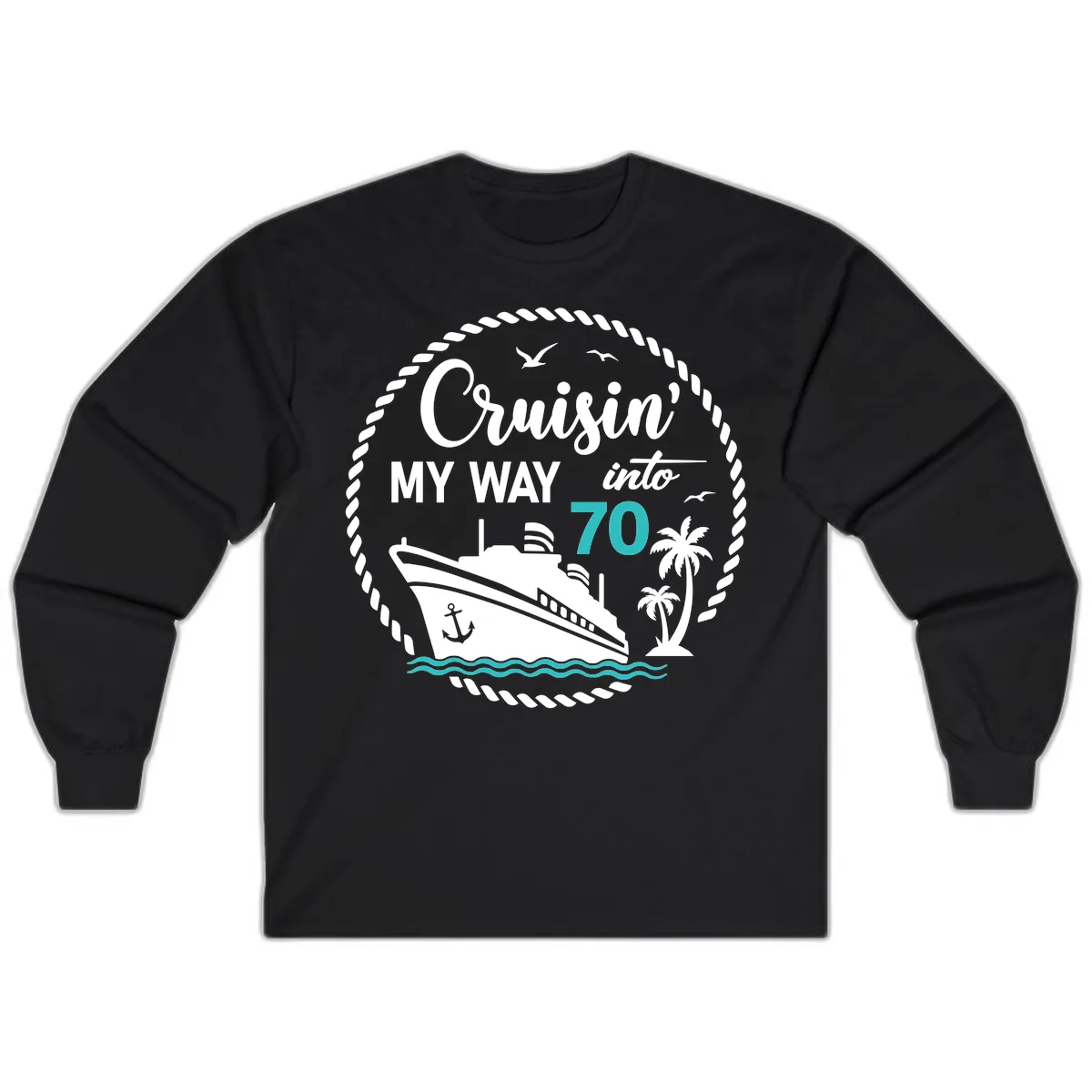 Cruisin' My Way Into 70 Long Sleeve in Black