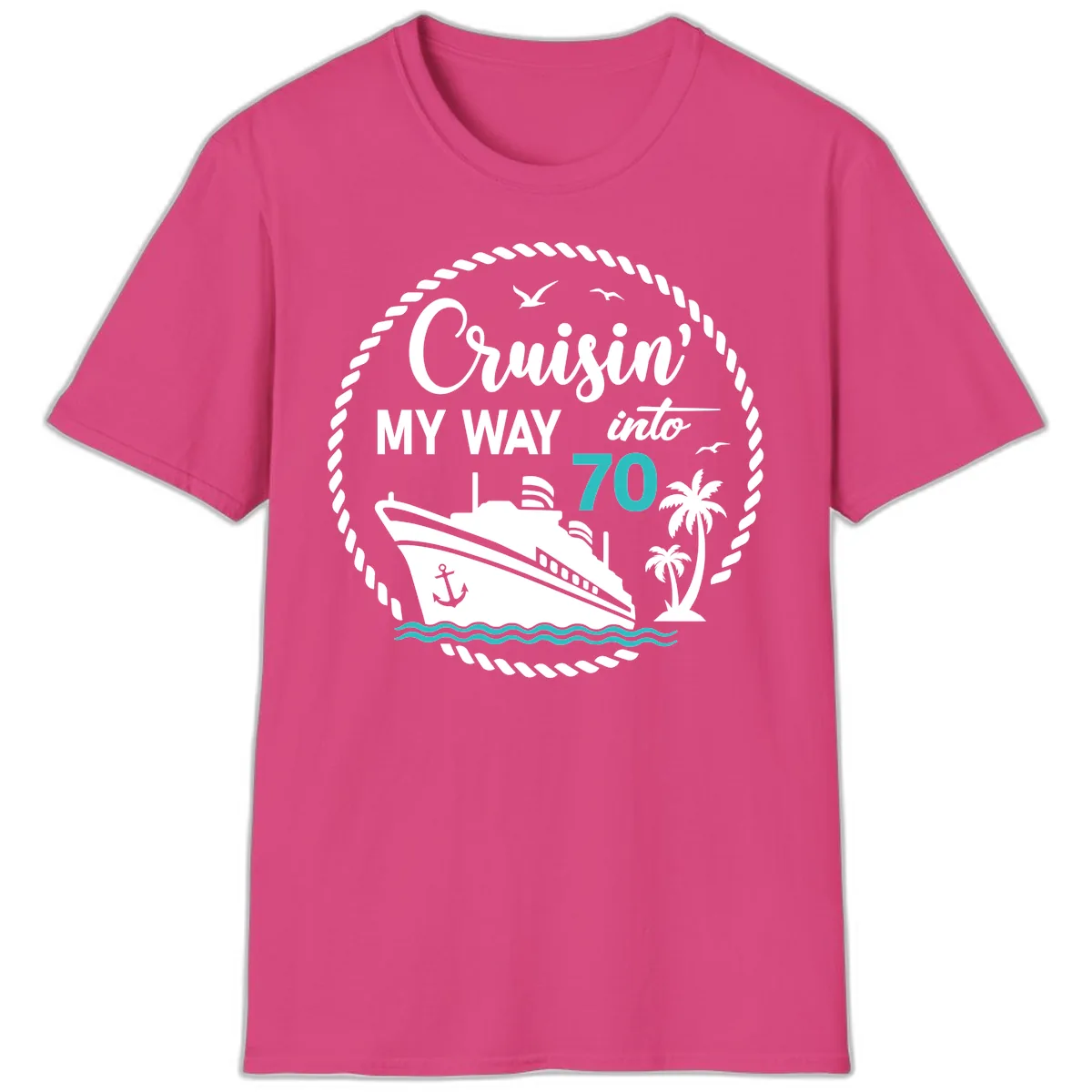 Cruisin' My Way Into 70 T-Shirt in Heliconia