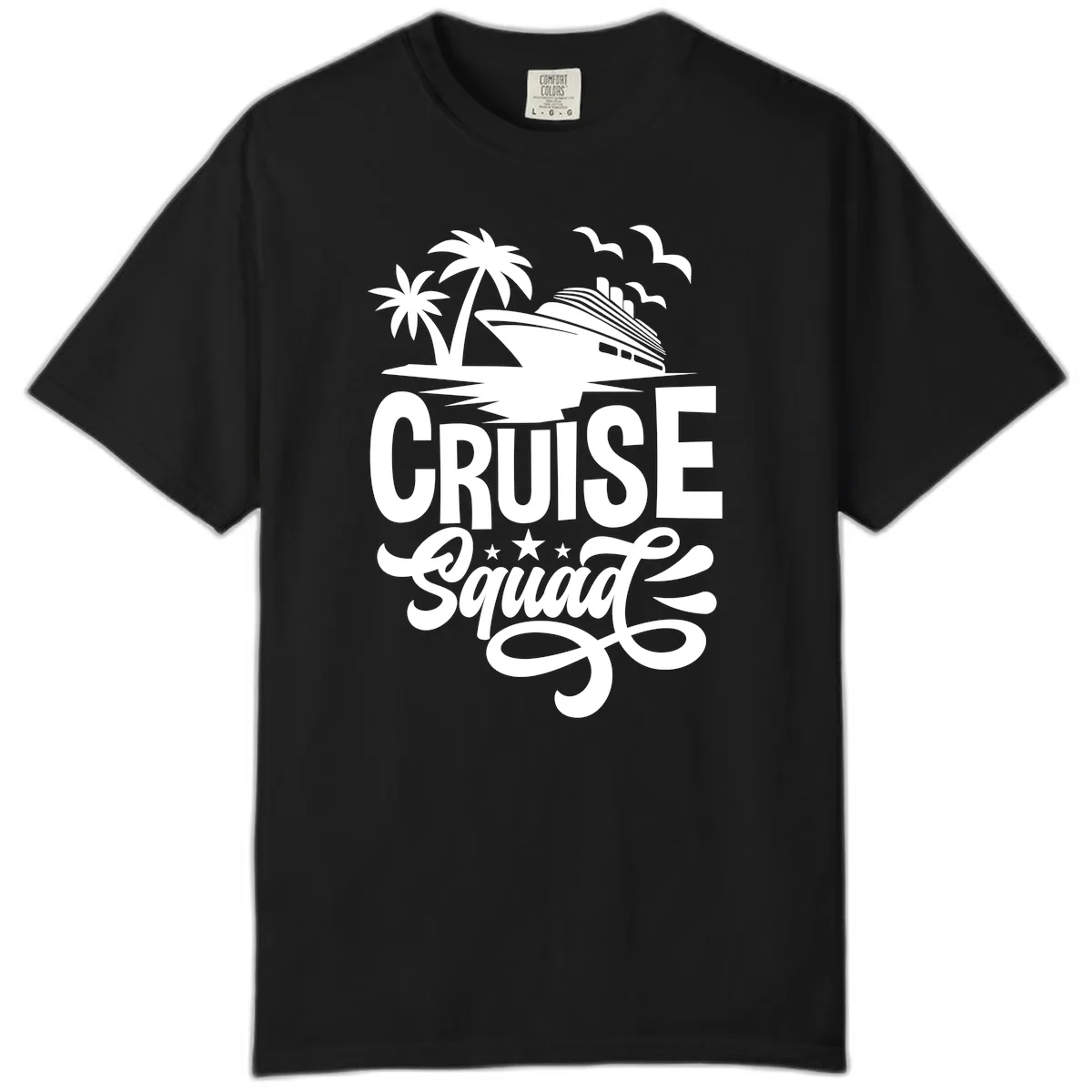 Cruise Squad Goals Comfort Color in Black
