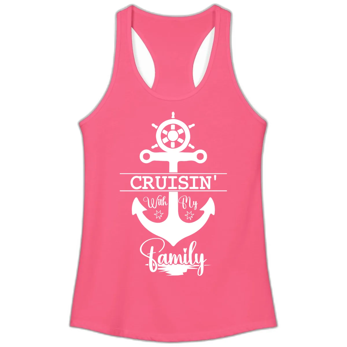 Cruisin' With My Family Anchor Ladies Tank in Solid Hot Pink