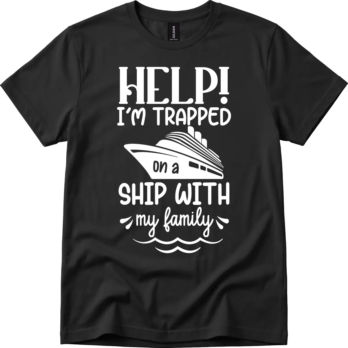 Trapped On A Ship With My Family T-Shirt in Black