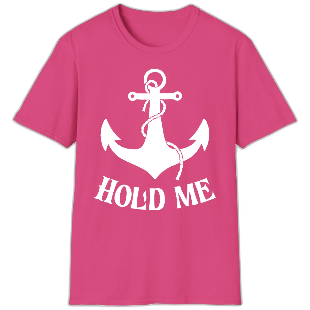 Anchor Hold Me Nautical Design T-Shirt in Heliconia