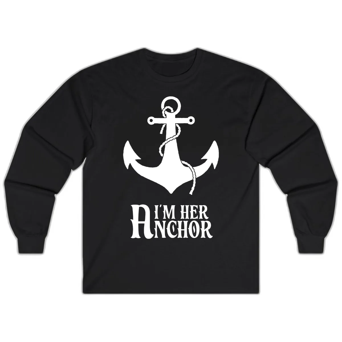 I'm Her Anchor Long Sleeve in Black
