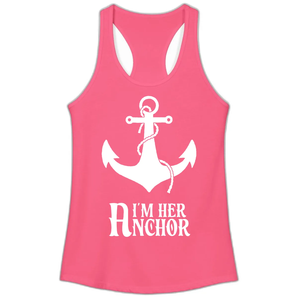I'm Her Anchor Ladies Tank in Solid Hot Pink