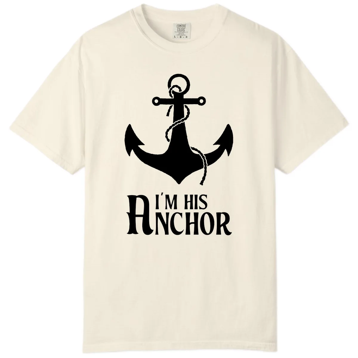 I'm His Anchor Comfort Color in Ivory