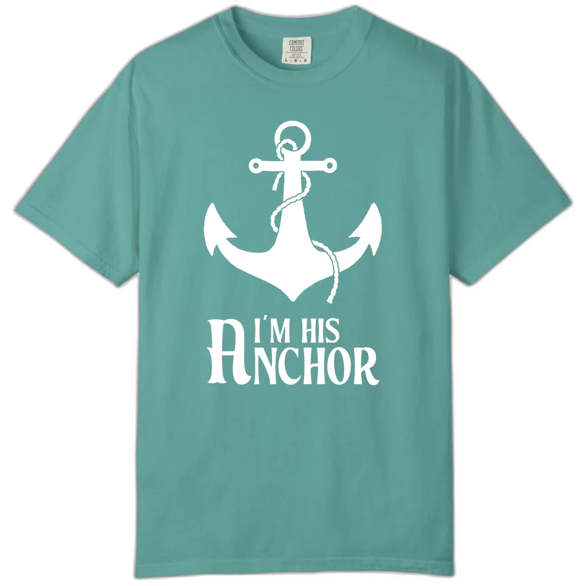 I'm His Anchor Comfort Color in Seafoam
