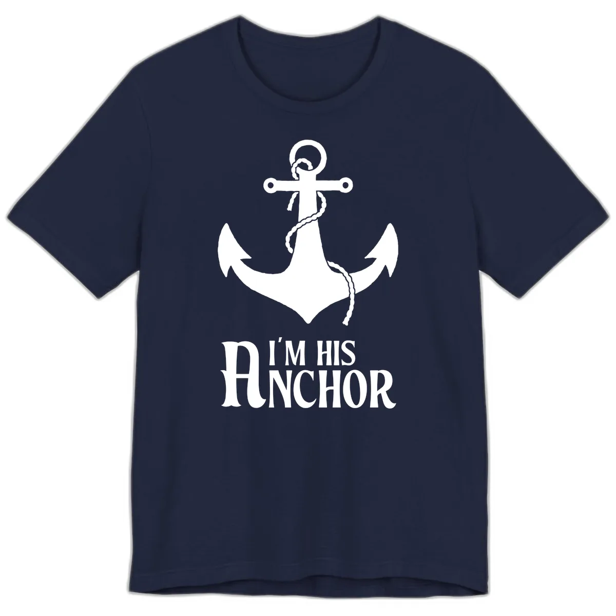 I'm His Anchor Premium T-Shirt in Navy
