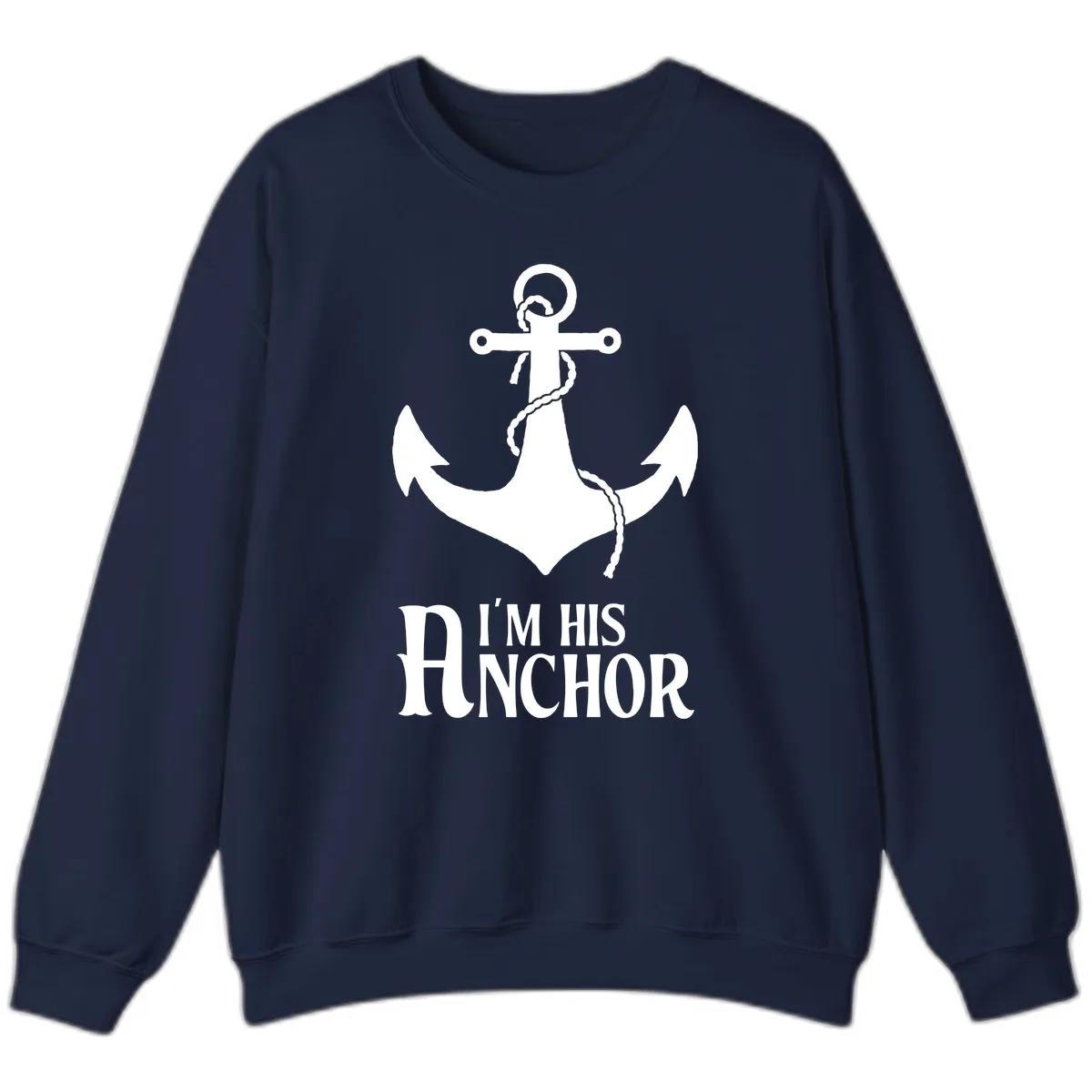 I'm His Anchor Sweatshirt in Navy
