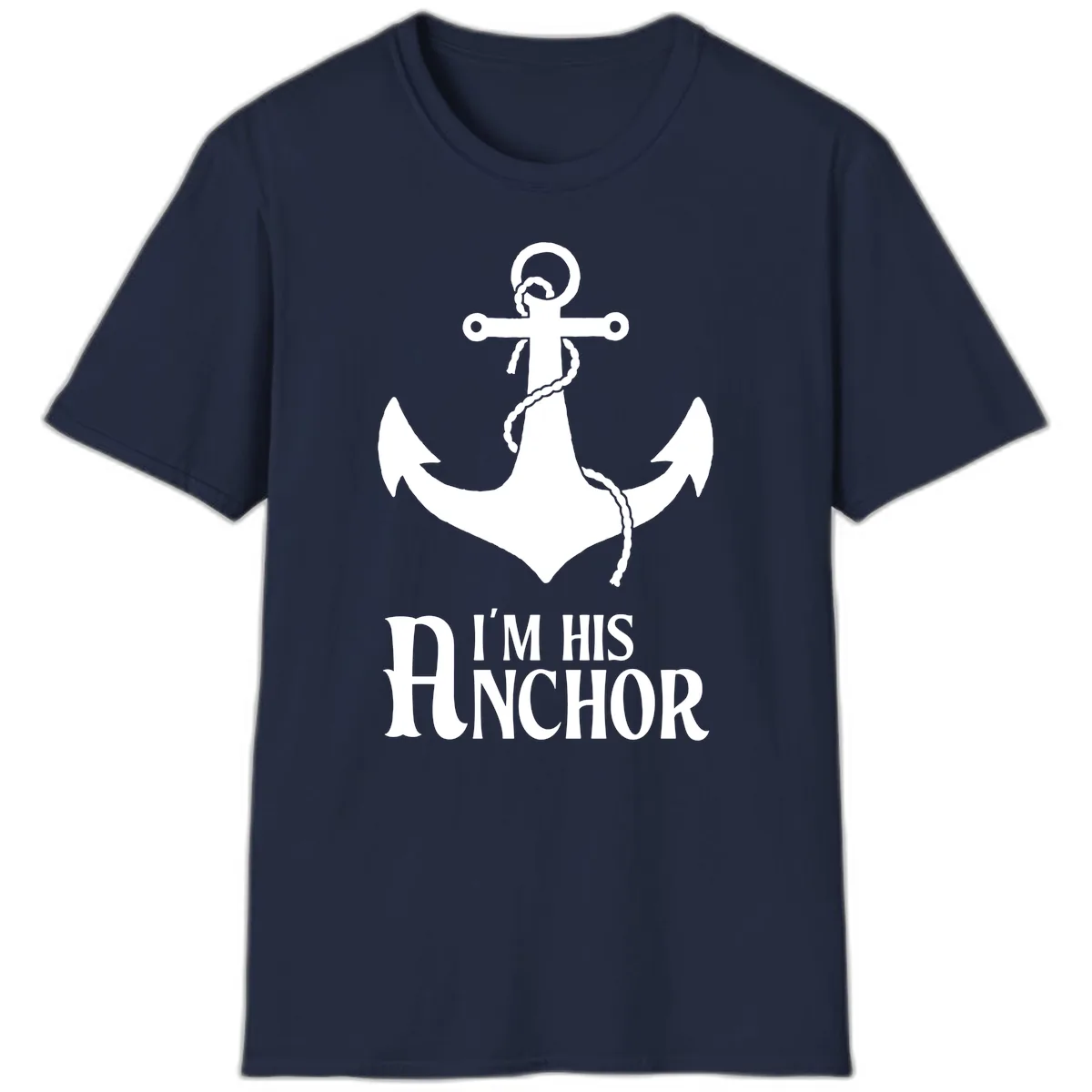 I'm His Anchor T-Shirt in Navy