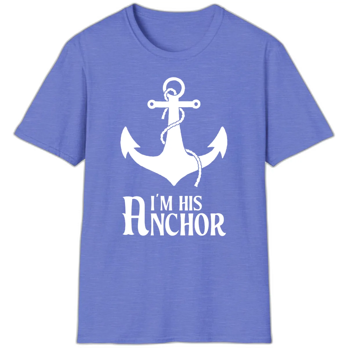 I'm His Anchor T-Shirt in Heather Royal
