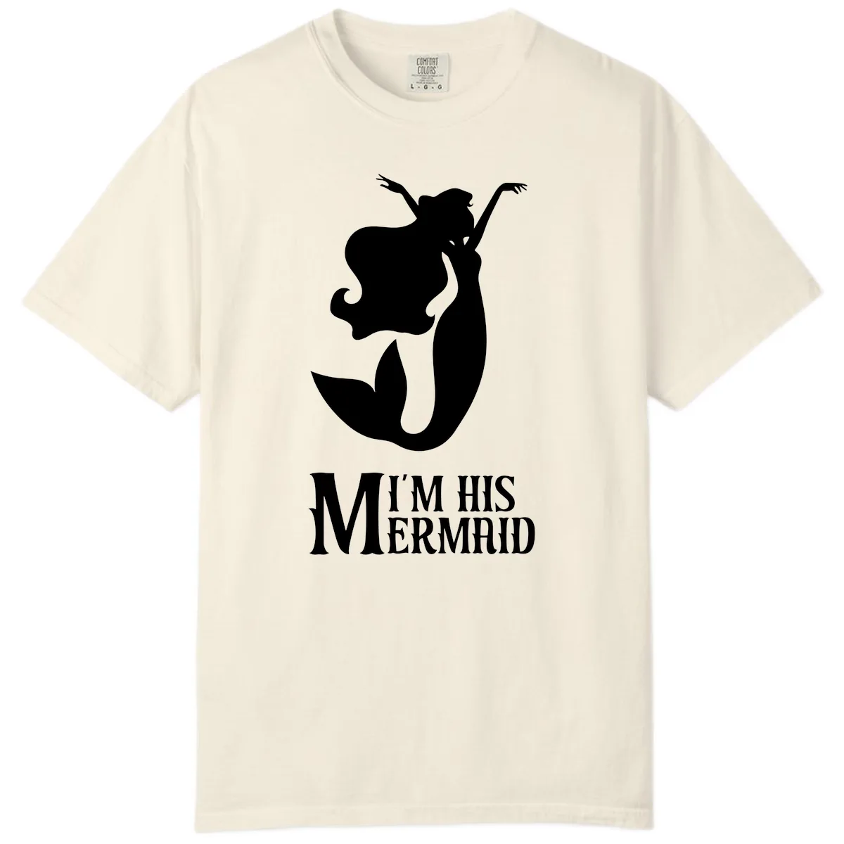 I'm His Mermaid Comfort Color in Ivory