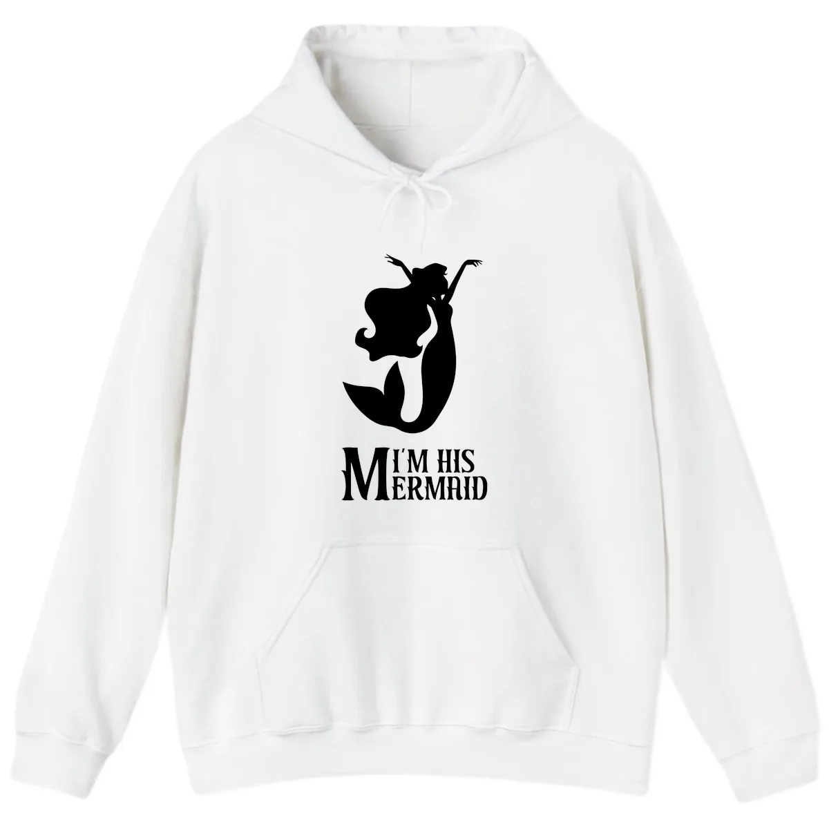 I'm His Mermaid Hoodie in White