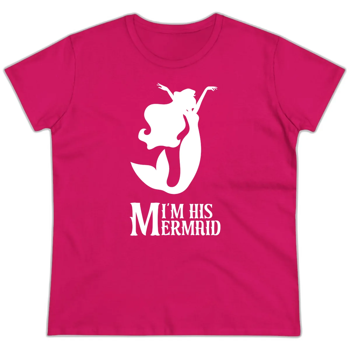 I'm His Mermaid Ladies Tee in Heliconia