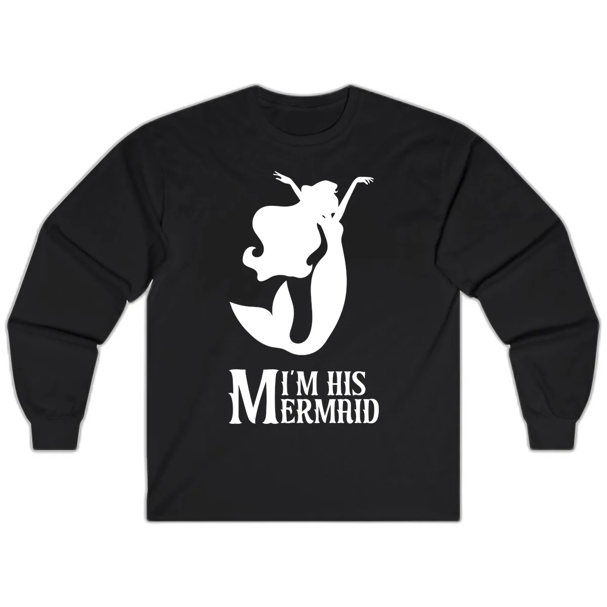 I'm His Mermaid Long Sleeve in Black