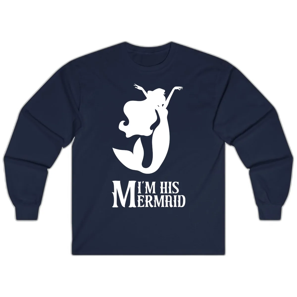 I'm His Mermaid Long Sleeve in Navy