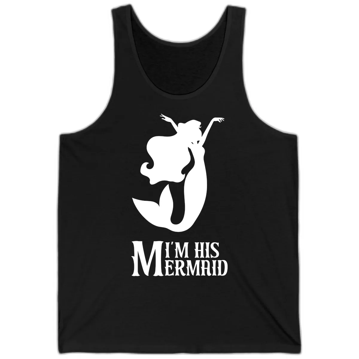 I'm His Mermaid Tank in Black