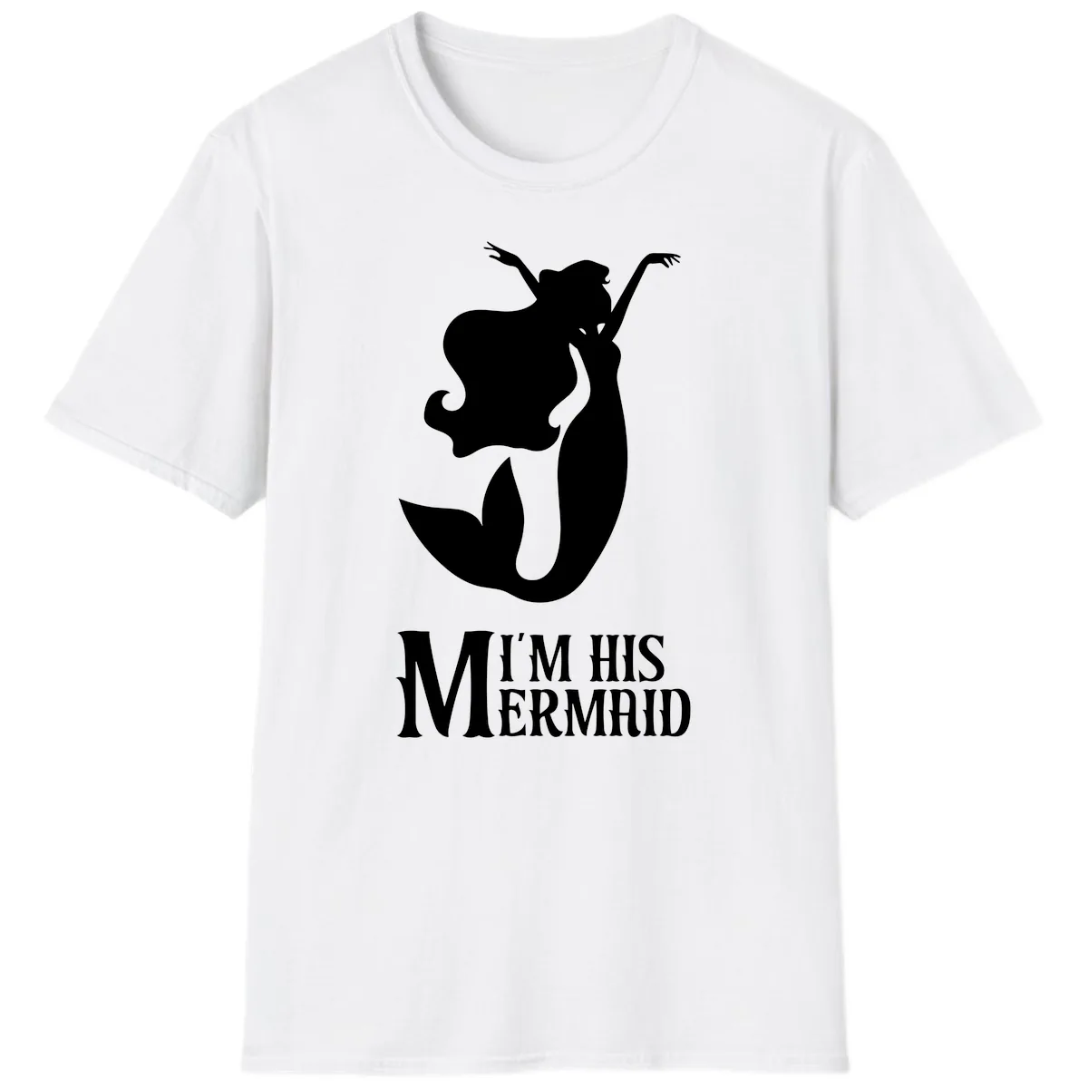 I'm His Mermaid T-Shirt in White