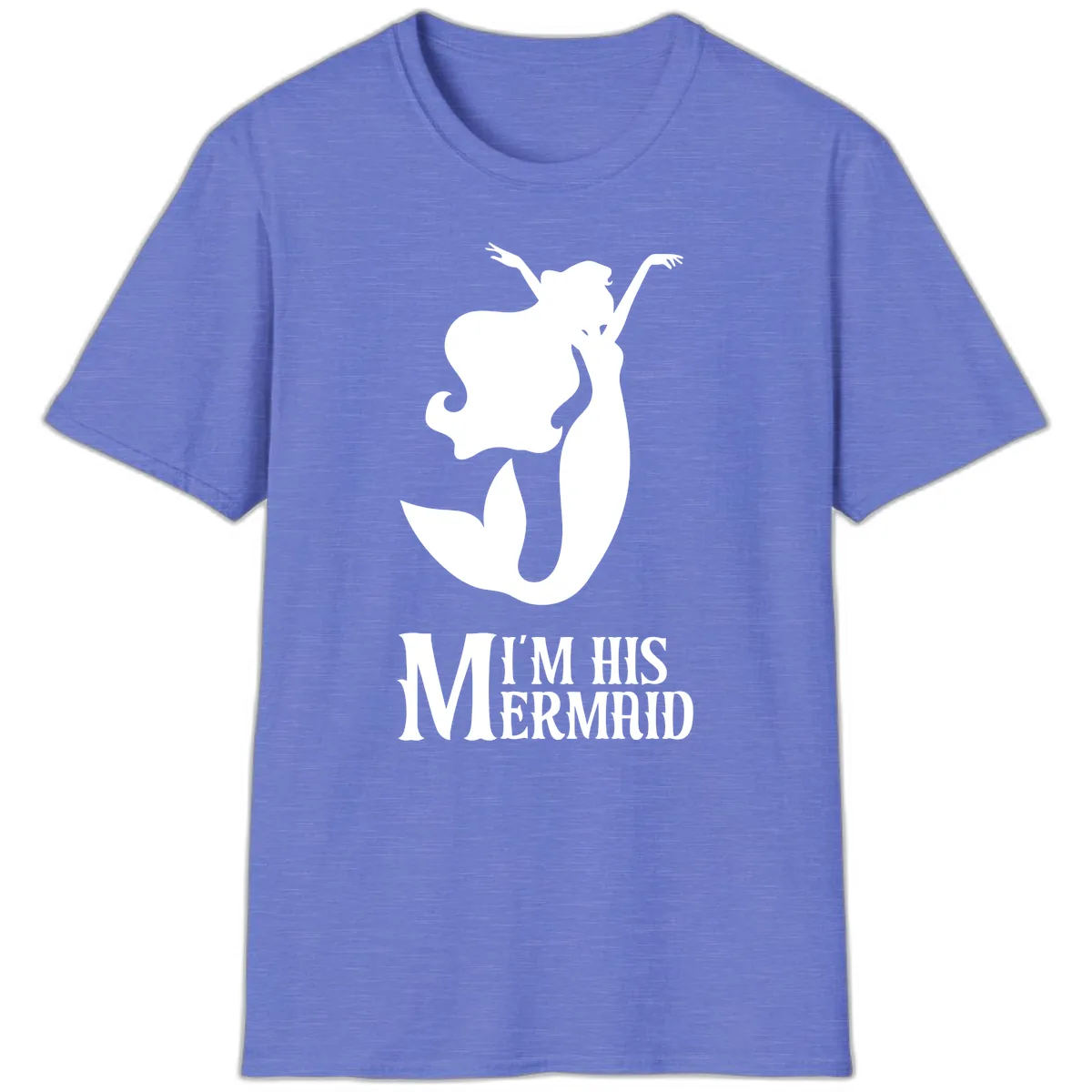 I'm His Mermaid T-Shirt in Heather Royal
