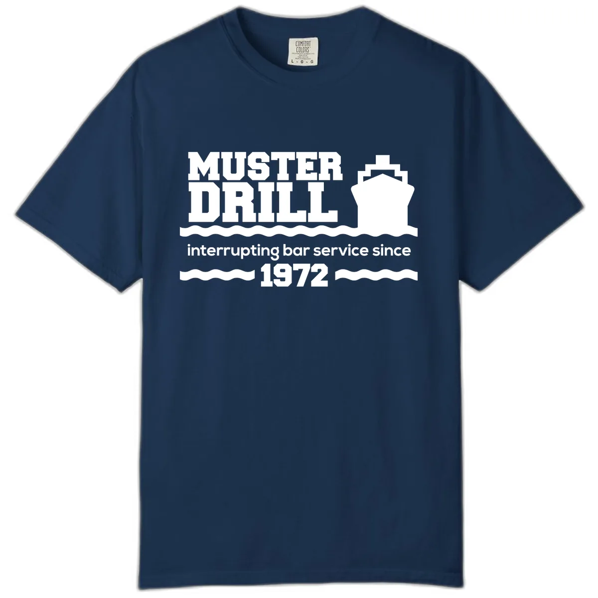 Muster Drill Interrupting Bar Service Since 1972 Comfort Color in Navy