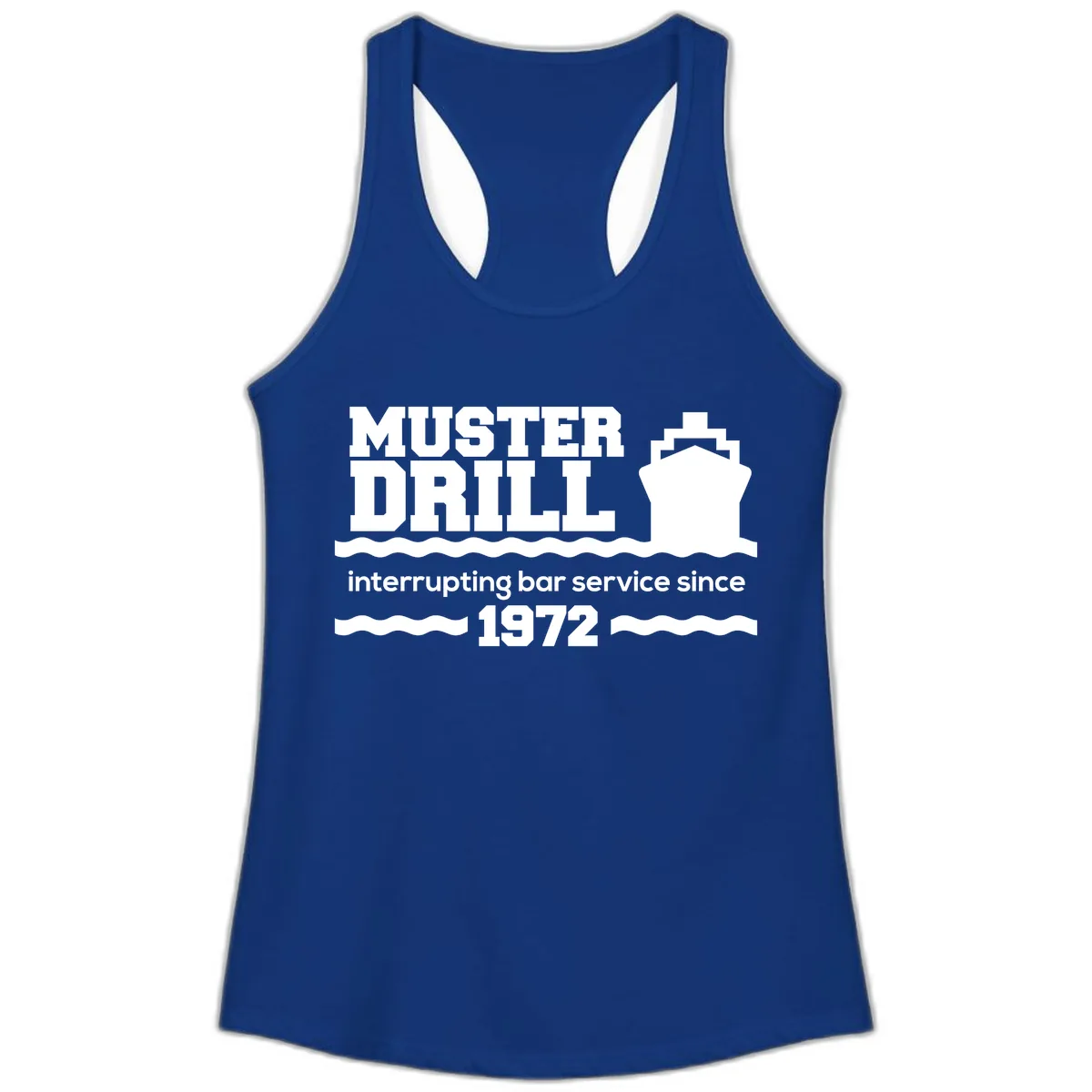 Muster Drill Interrupting Bar Service Since 1972 Ladies Tank in Solid Royal