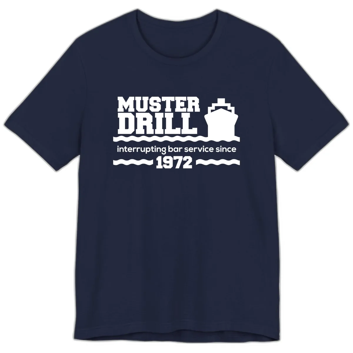 Muster Drill Interrupting Bar Service Since 1972 Premium T-Shirt in Navy