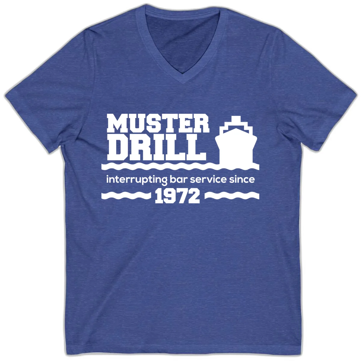 Muster Drill Interrupting Bar Service Since 1972 V-Neck in Heather True Royal