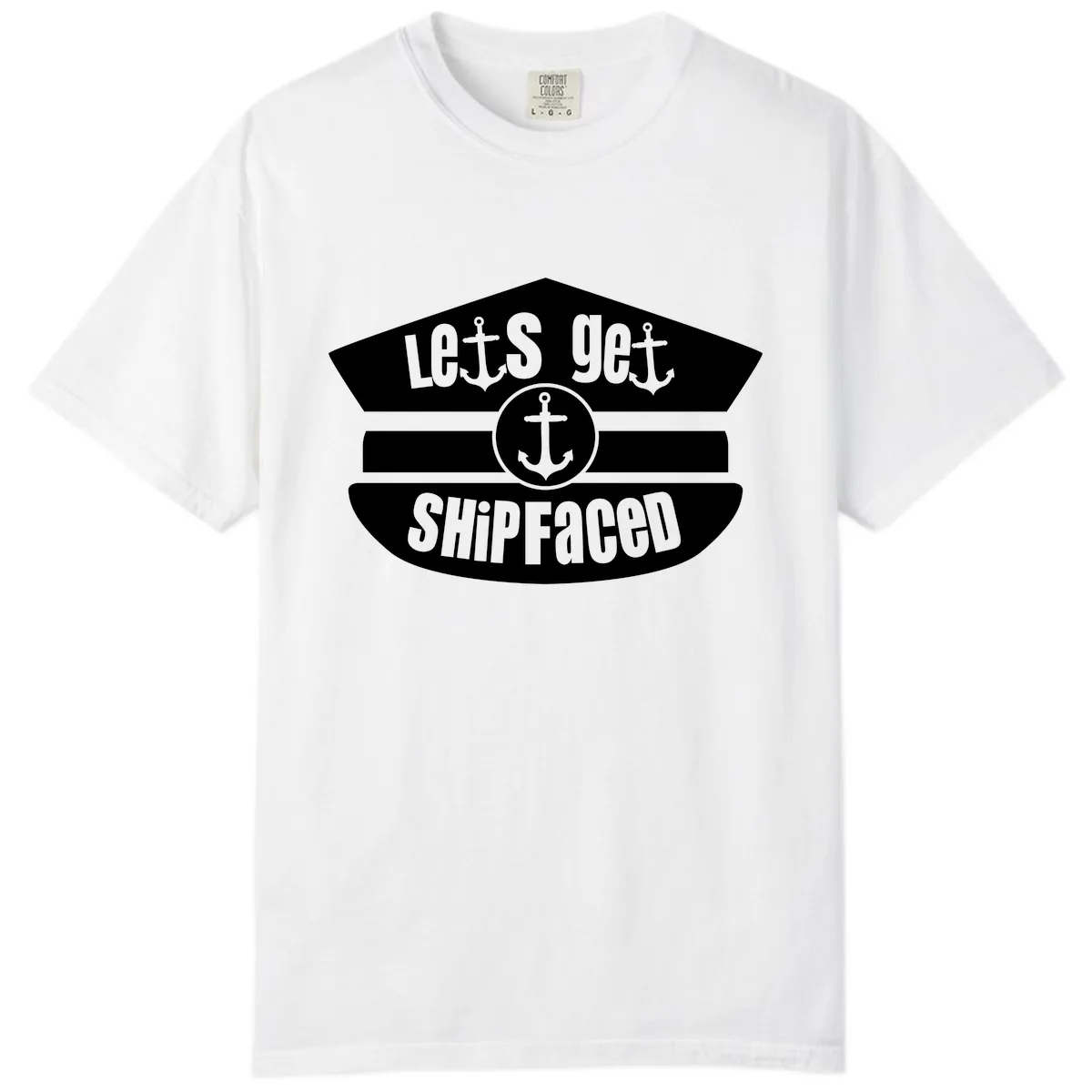 Let's Get Shipfaced Comfort Color in White