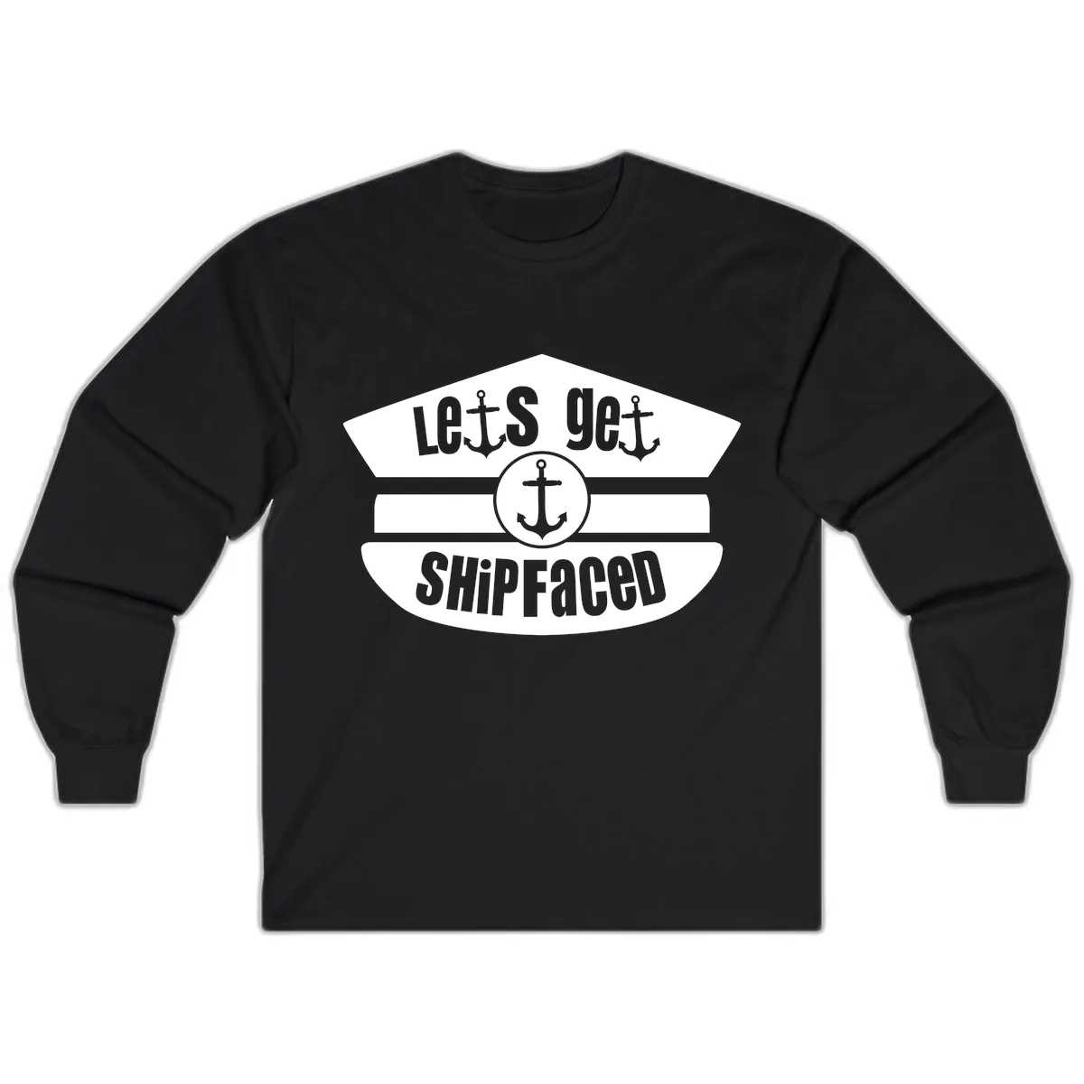 Let's Get Shipfaced Long Sleeve in Black
