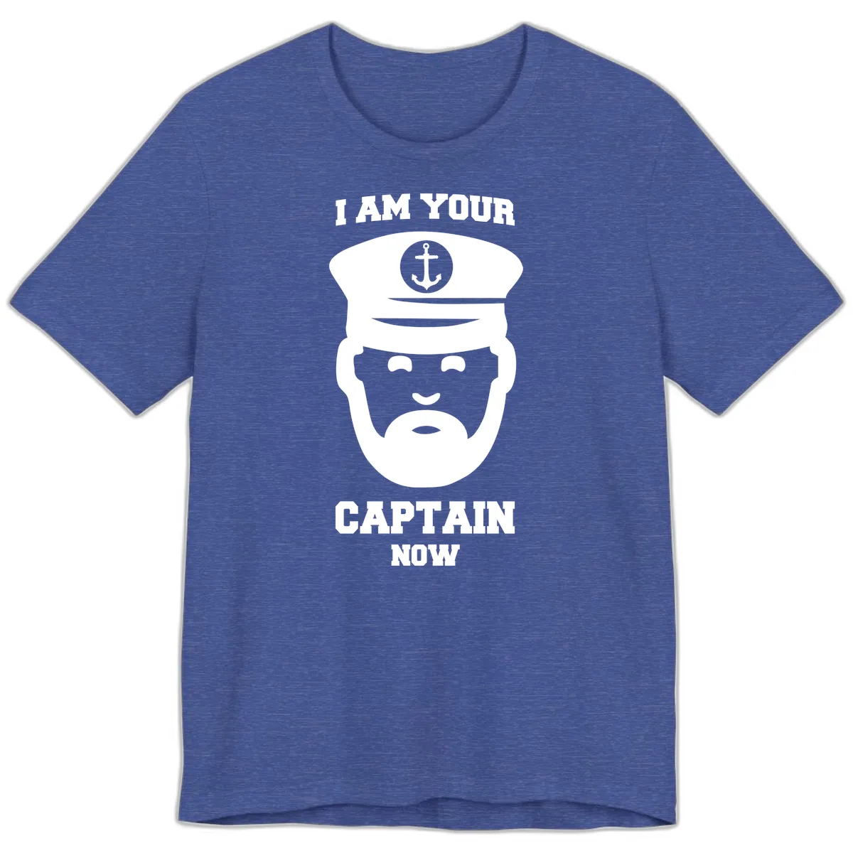 I Am Your Captain Now Premium T-Shirt in Heather True Royal