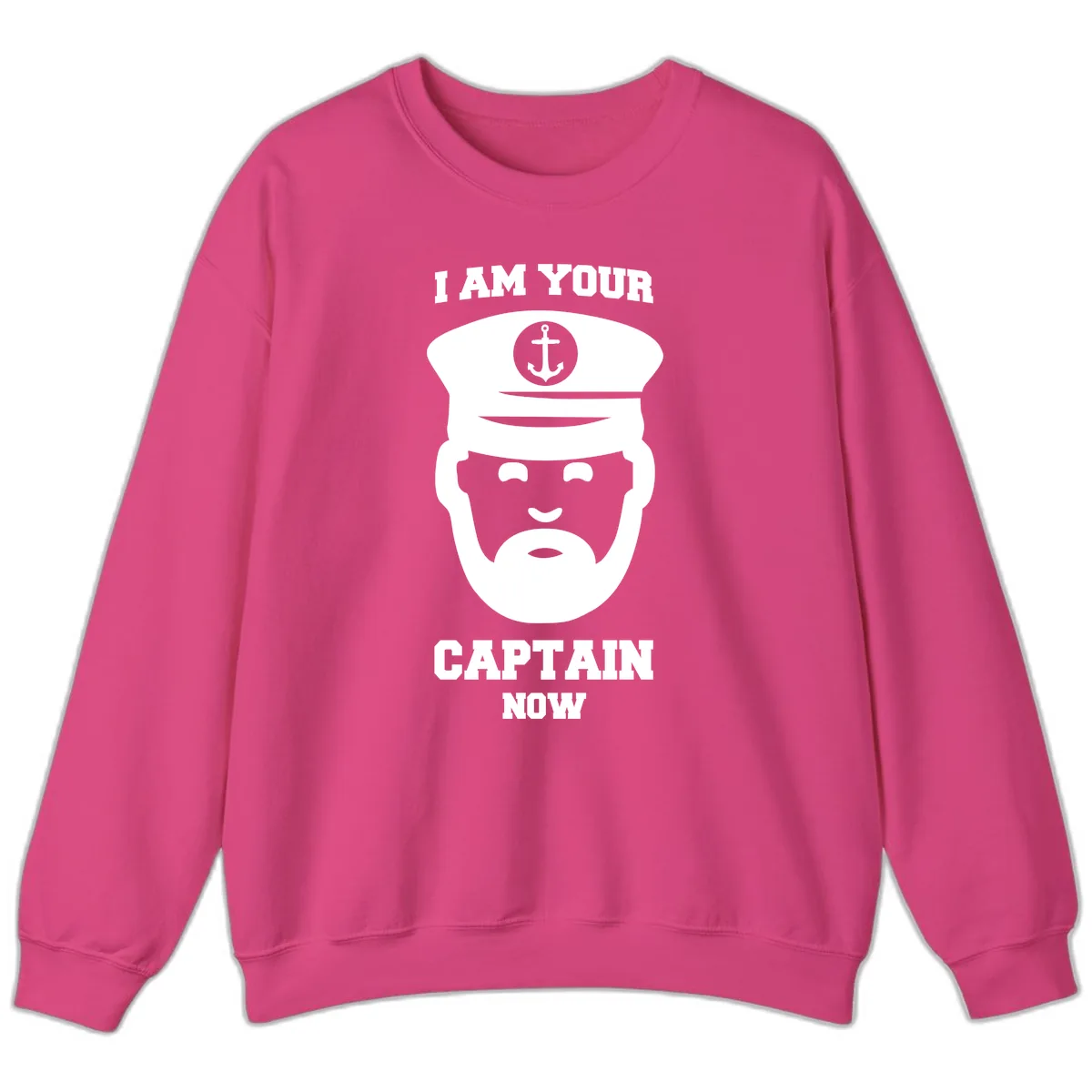 I Am Your Captain Now Sweatshirt in Heliconia