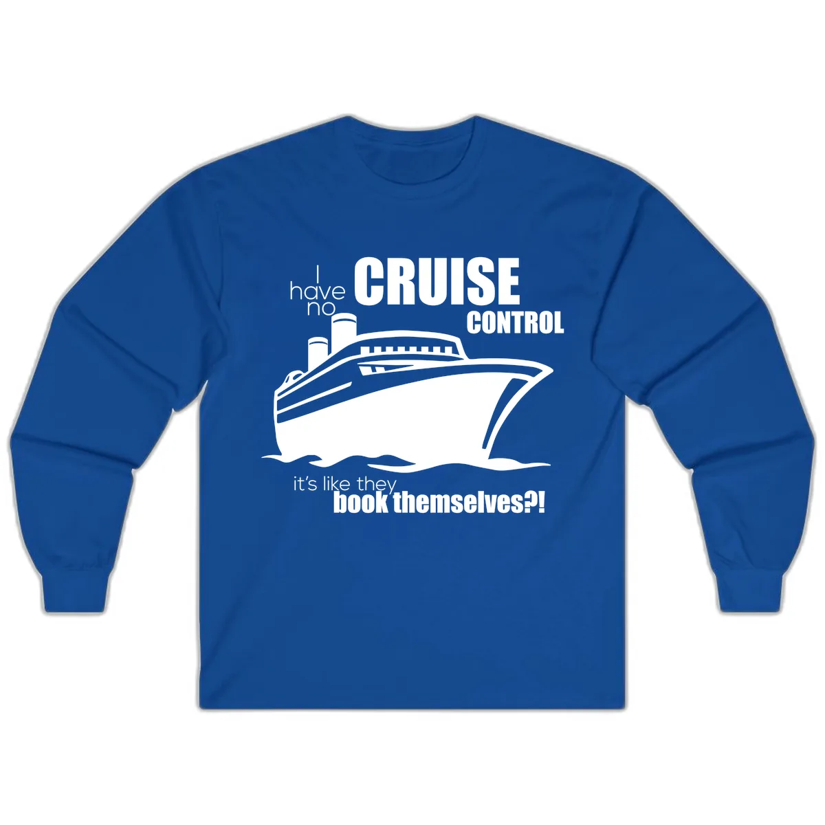 No Cruise Control Long Sleeve in Royal
