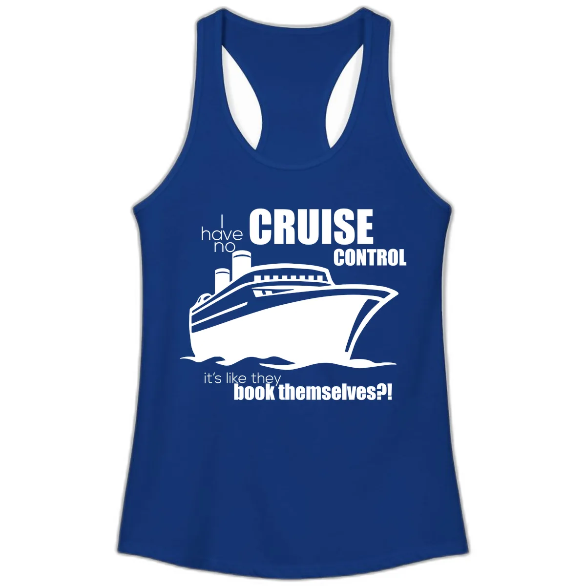 No Cruise Control Ladies Tank in Solid Royal