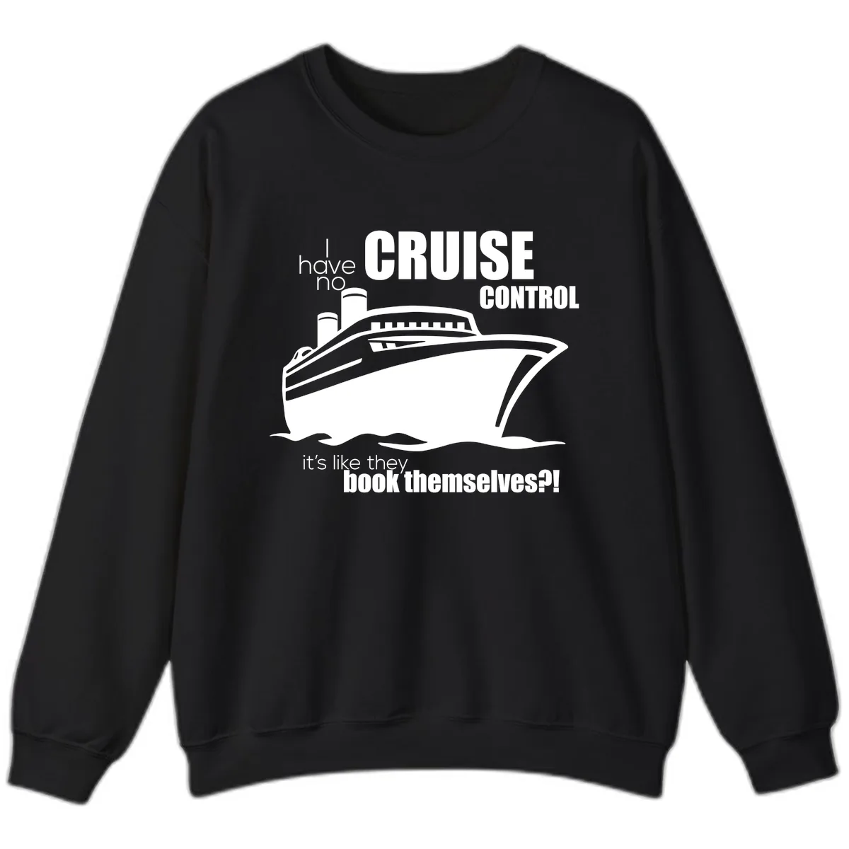 No Cruise Control Sweatshirt in Black