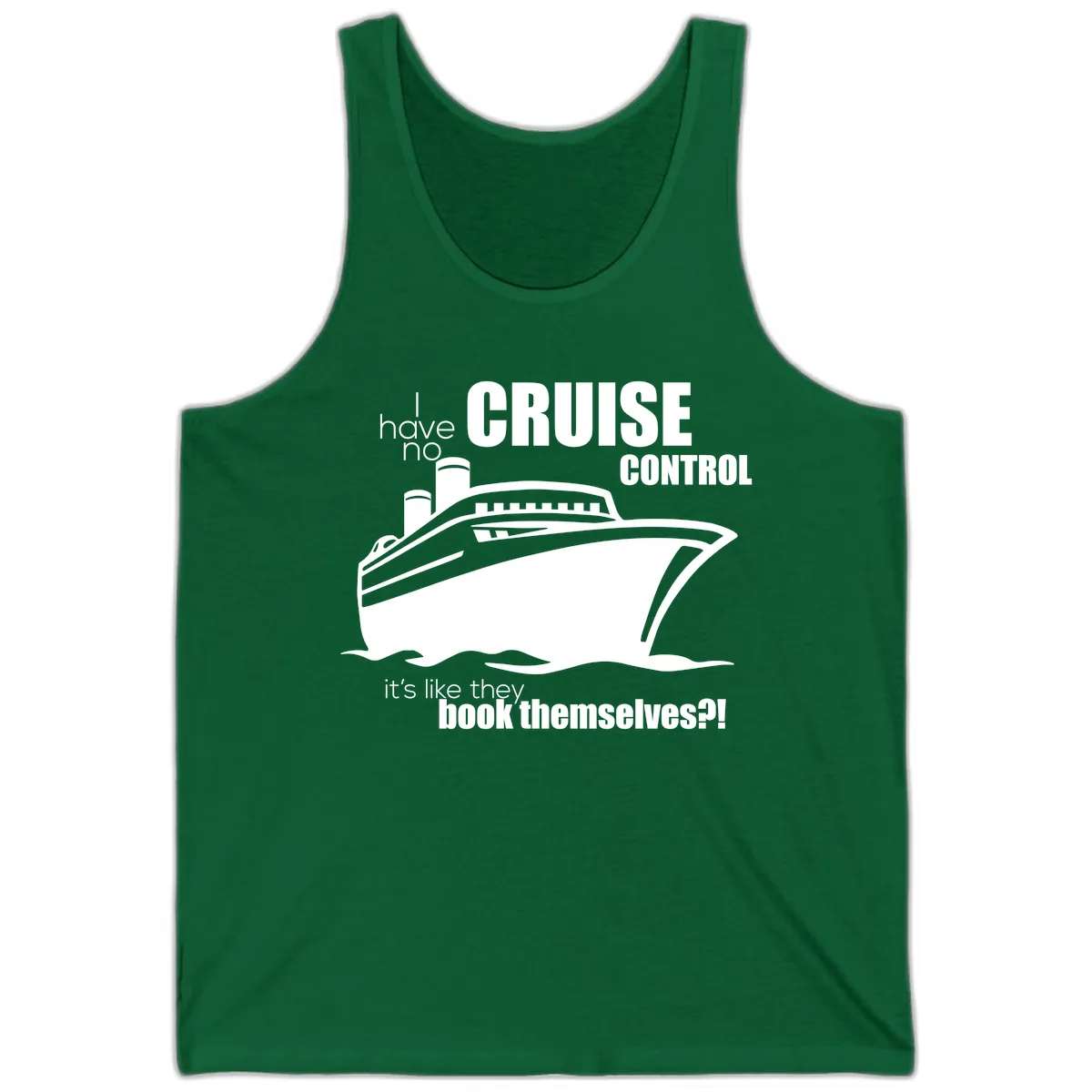 No Cruise Control Tank in Kelly
