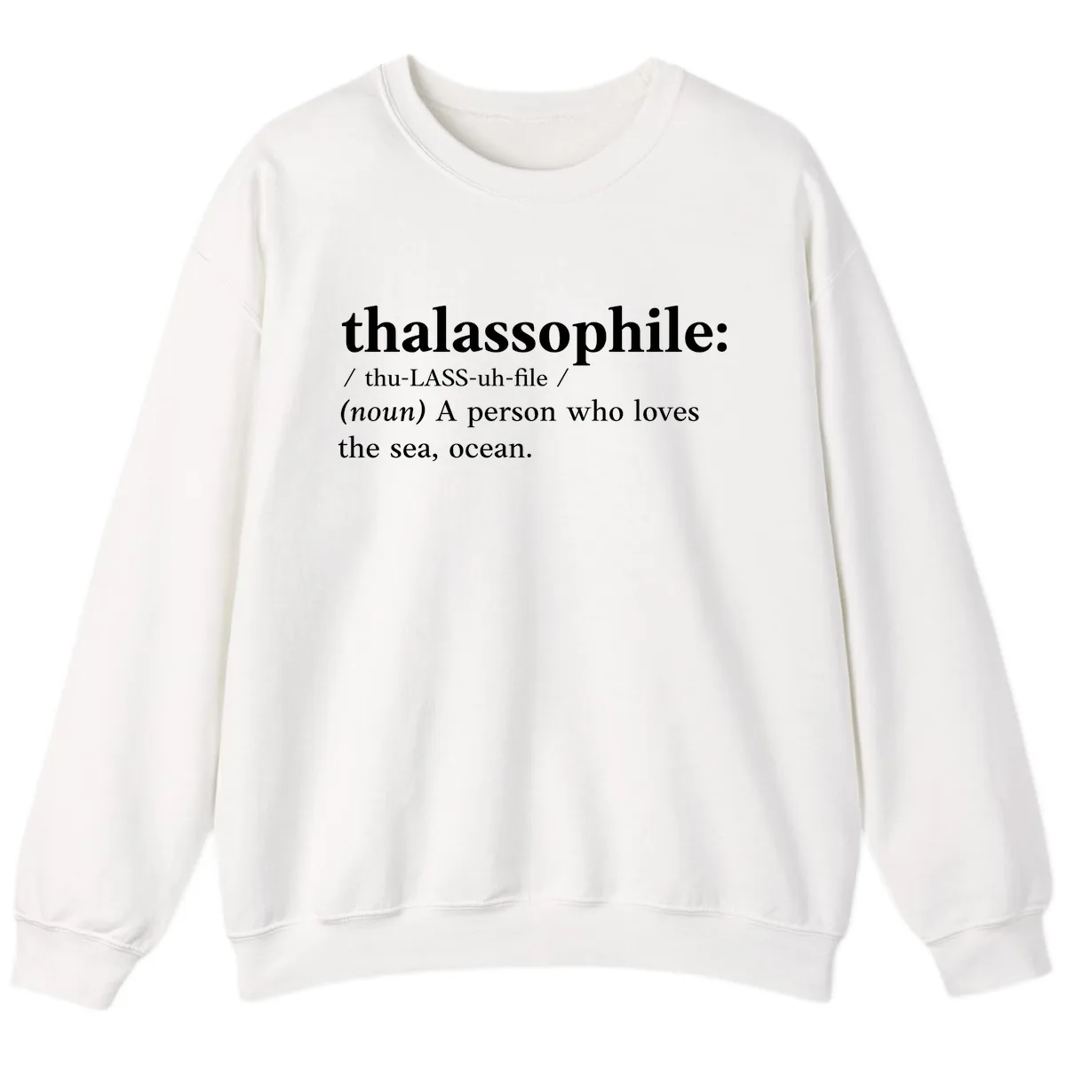 Thalassophile Ocean Lover Sweatshirt in White